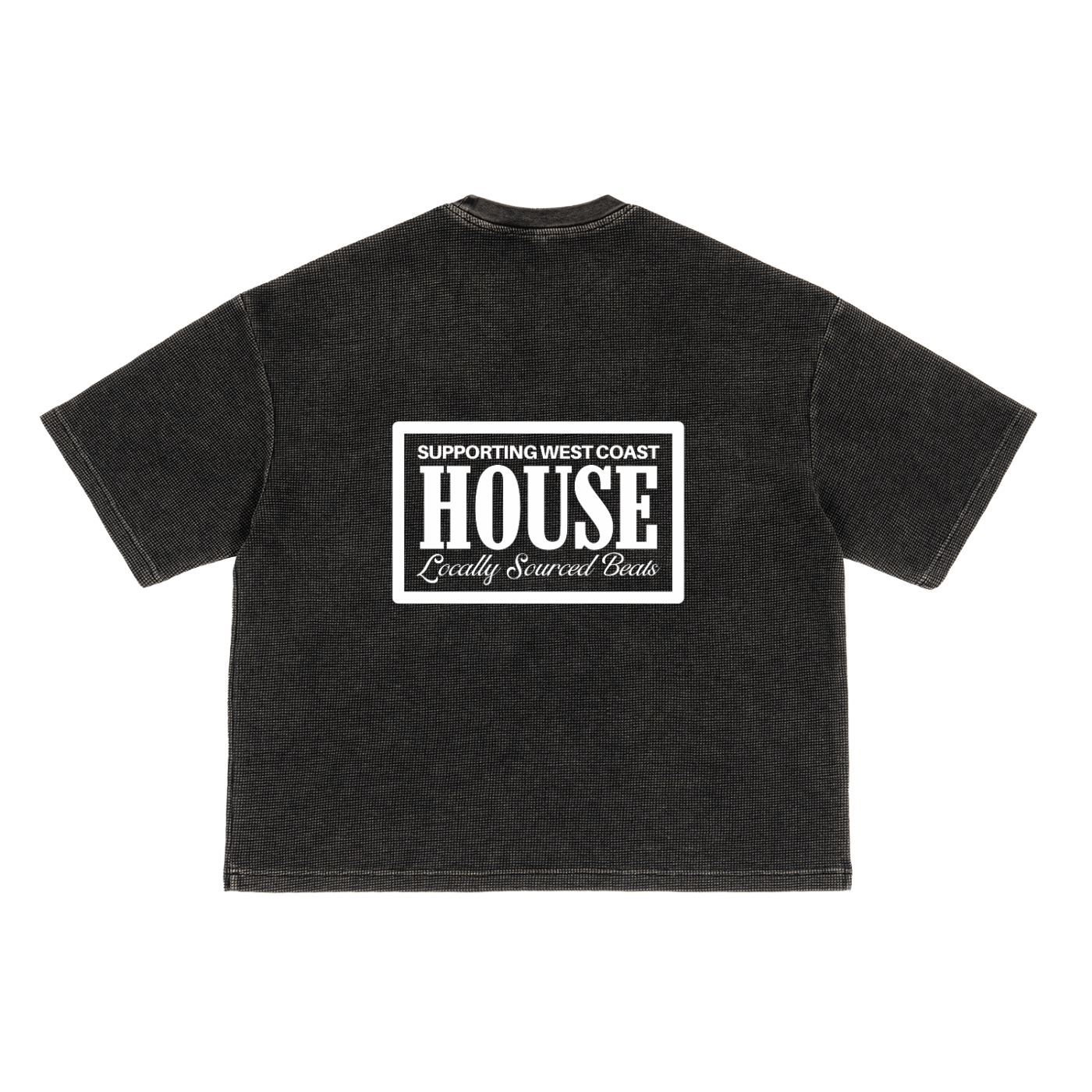 "SUPPORTING WEST COAST HOUSE" WAFFLE T-SHIRT